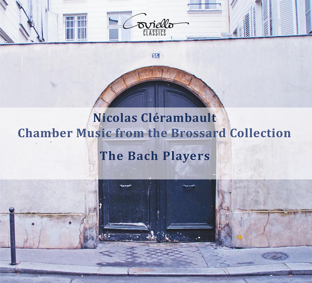Nicolas Clérambault: chamber music from the Brosssard collection