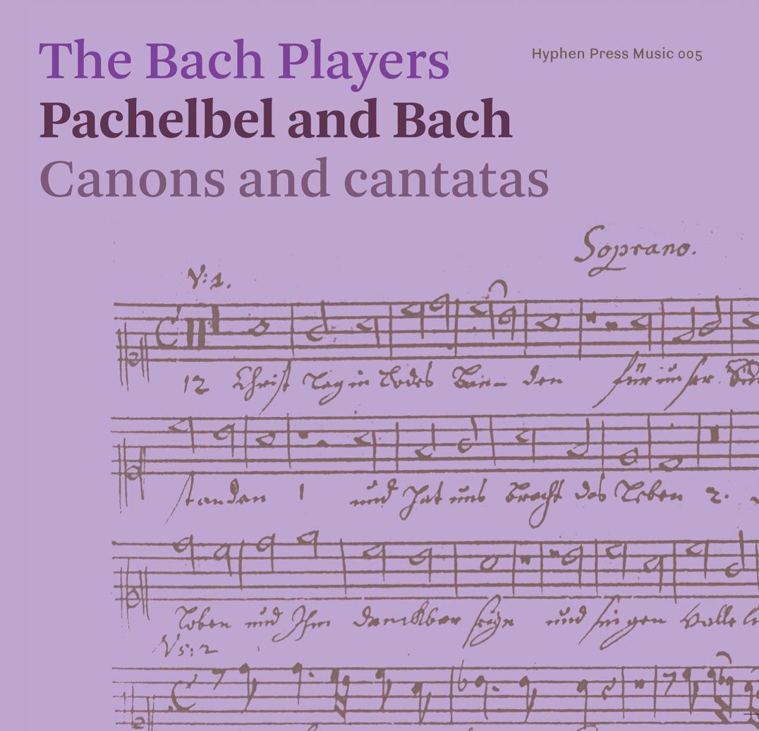 Pachelbel and Bach: canons and cantatas